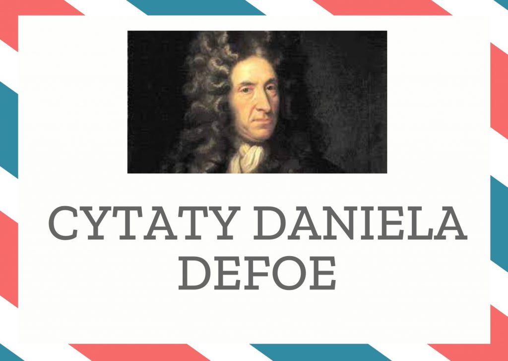 Cytaty Daniela Defoe — Daniel Defoe — Przyjaźń wypływa z wielu źródeł, z których największym jest szacunek.