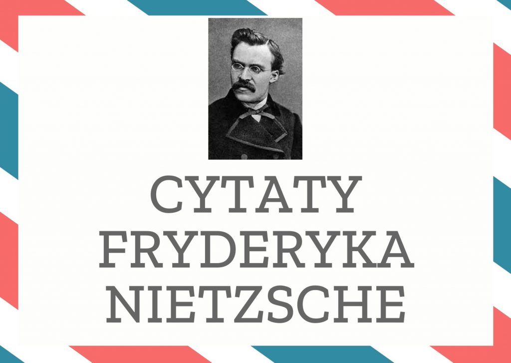 Cytaty Fryderyka Nietzsche — Fryderyk Nietzsche — Życie bez muzyki byłoby pomyłką.