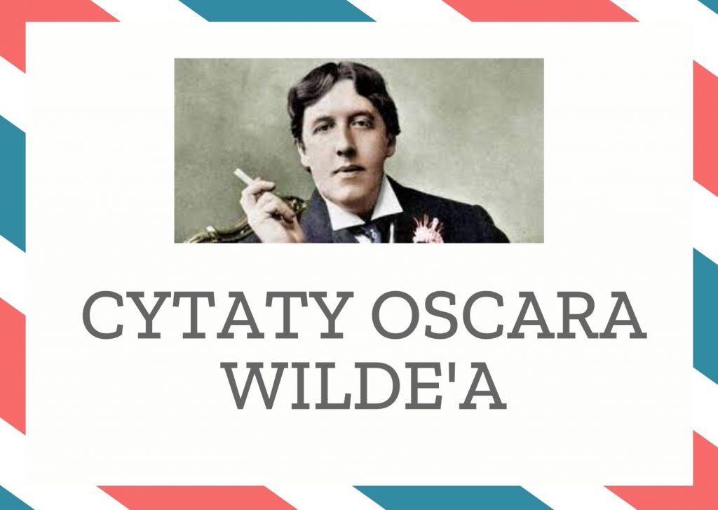 Cytaty Oscara Wilde’a — Oscar Wilde' — Wierzy się w coś nie dlatego, że jest to racjonalne, lecz dlatego, że często powtarzane.