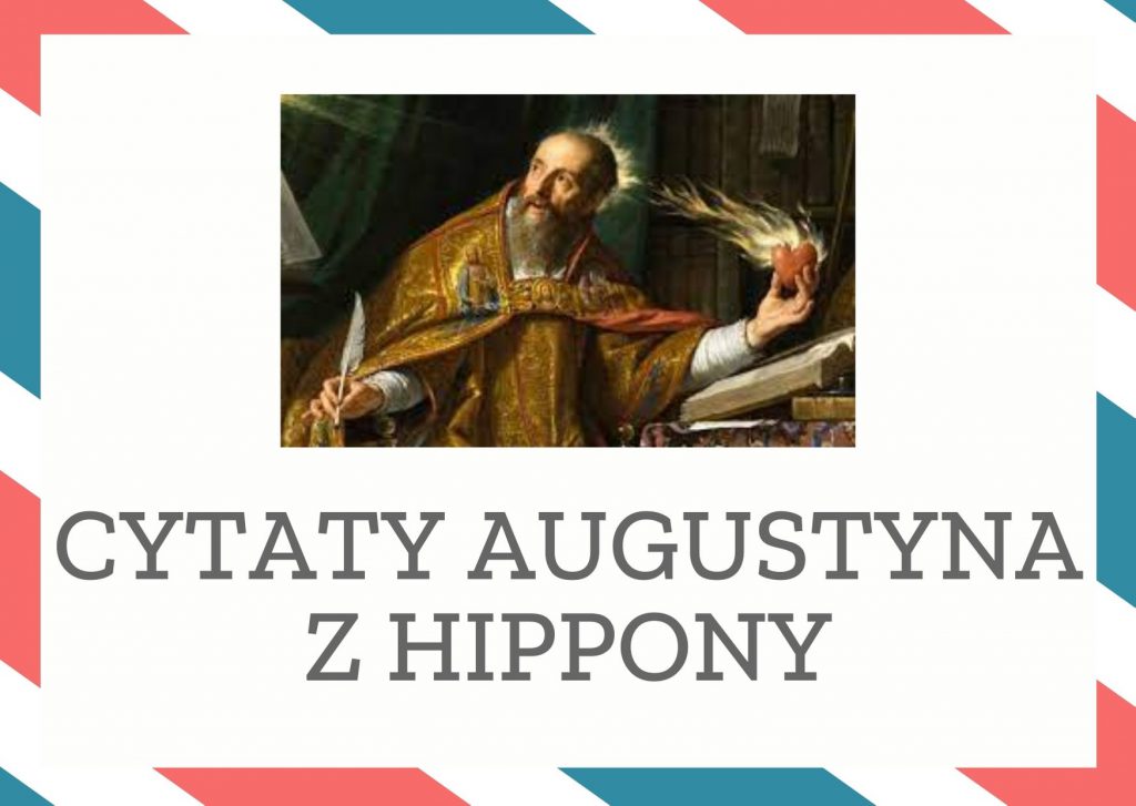 Cytaty Augustyna z Hippony