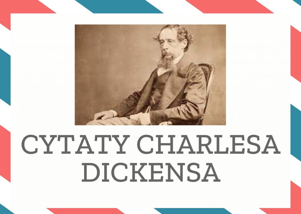 Cytaty Charlesa Dickensa — Charles Dickens — Są książki, których grzbiety i okładki stanowią najlepszą ich część.