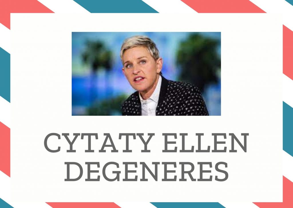 Cytaty Ellen DeGeneres — Ellen DeGeneres — Czy zdarzyło wam się to kiedyś? Podchodzisz do windy i widzisz, że ktoś tam już stoi i cz…