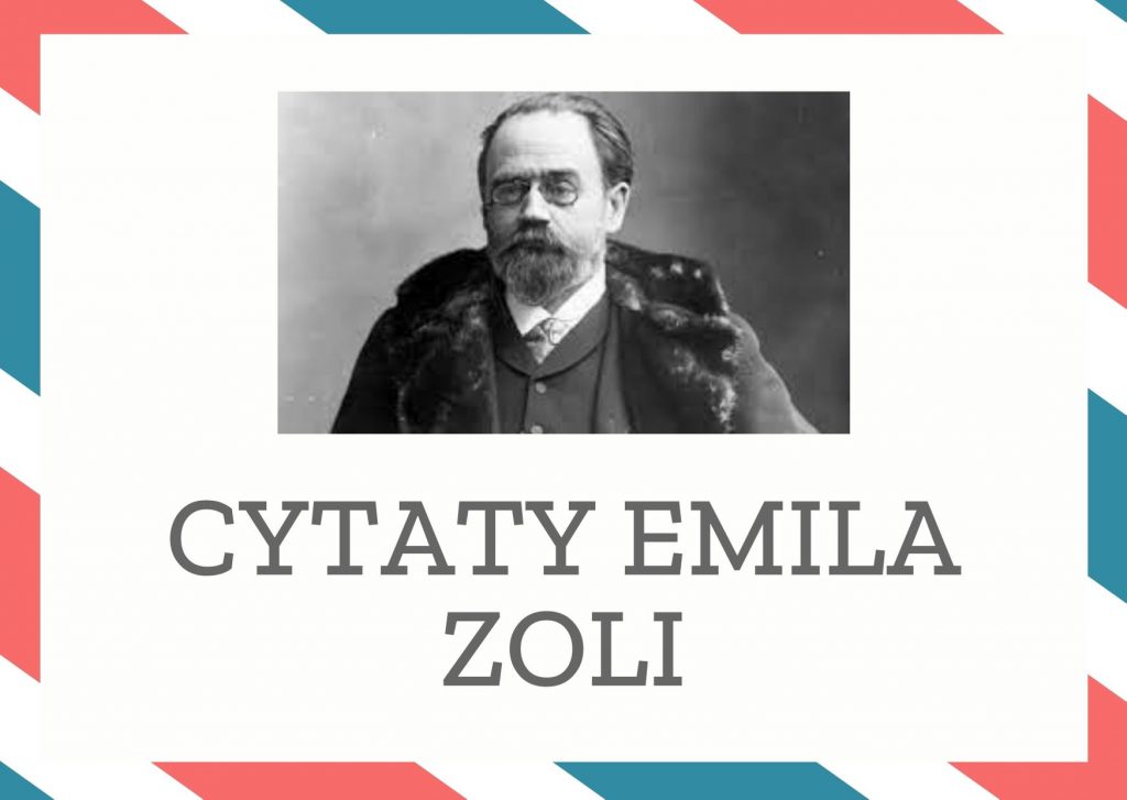 Cytaty Emila Zoli — Emil Zoli — Gdy człowiek jest zbyt szczęśliwy, wciąż drży z niepokoju.