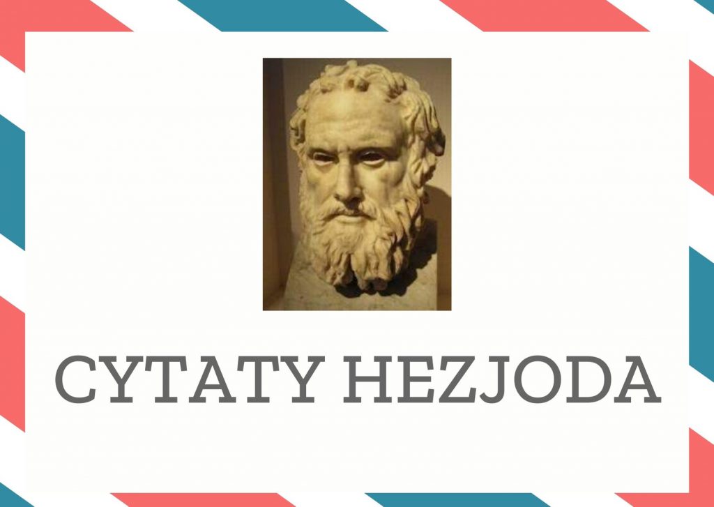Cytaty Hezjoda — Hezjod — Próżniak zawsze z trudnościami walczy.