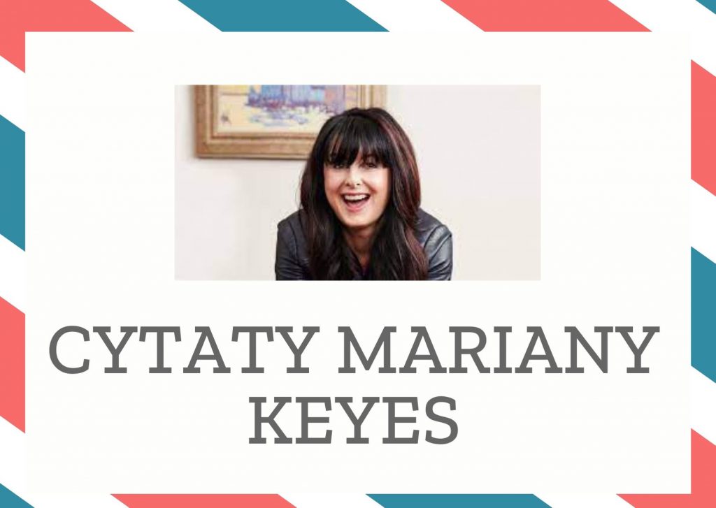 Cytaty Mariany Keyes — Mariana Keyes — Wolność jest wtedy, gdy nie ma nic do stracenia. Zanim to usłyszałam, sądziłam, że wolnoś…