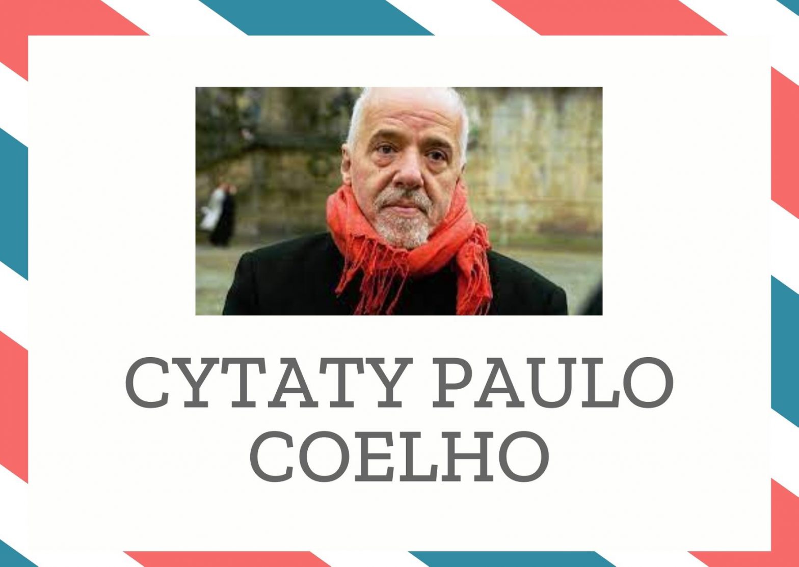 Cytaty Paulo Coelho - Myslizlote