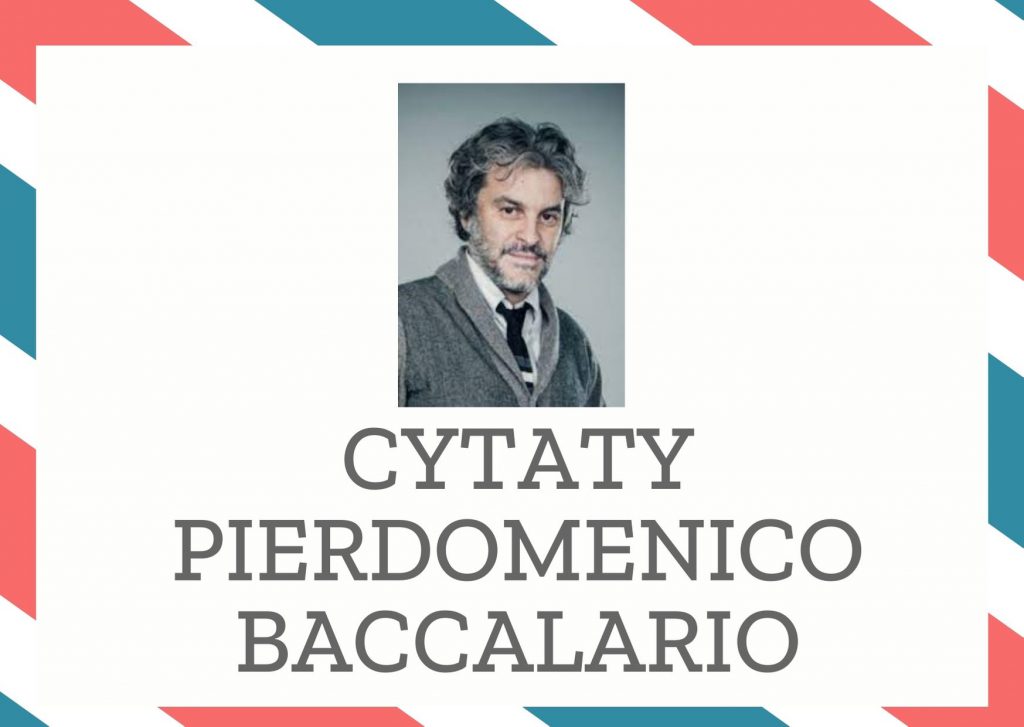 Cytaty Pierdomenico Baccalario — Pierdomenico Baccalario — Czuła, jak narasta w niej złość. Znowu chwyciła za kierownicę, jakby to kółko w błękitnym…