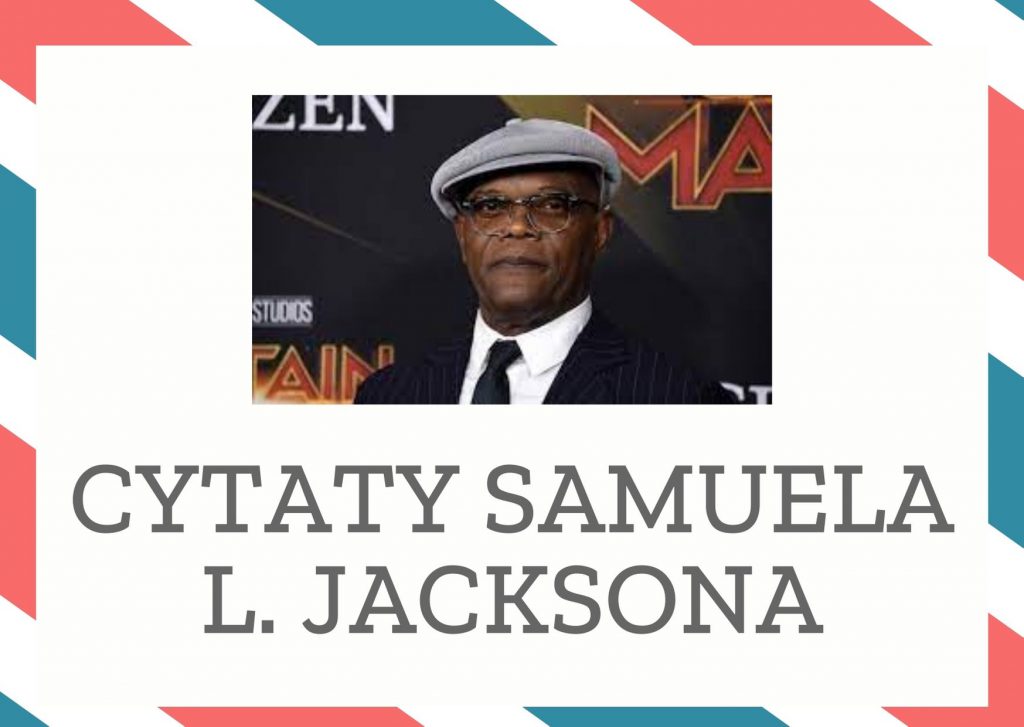 Cytaty Samuela L. Jacksona — Samuel L. Jackson — Kiedyś ćpałem, piłem na umór, miałem kompleksy i myślałem tylko o pieniądzach i karierze.…
