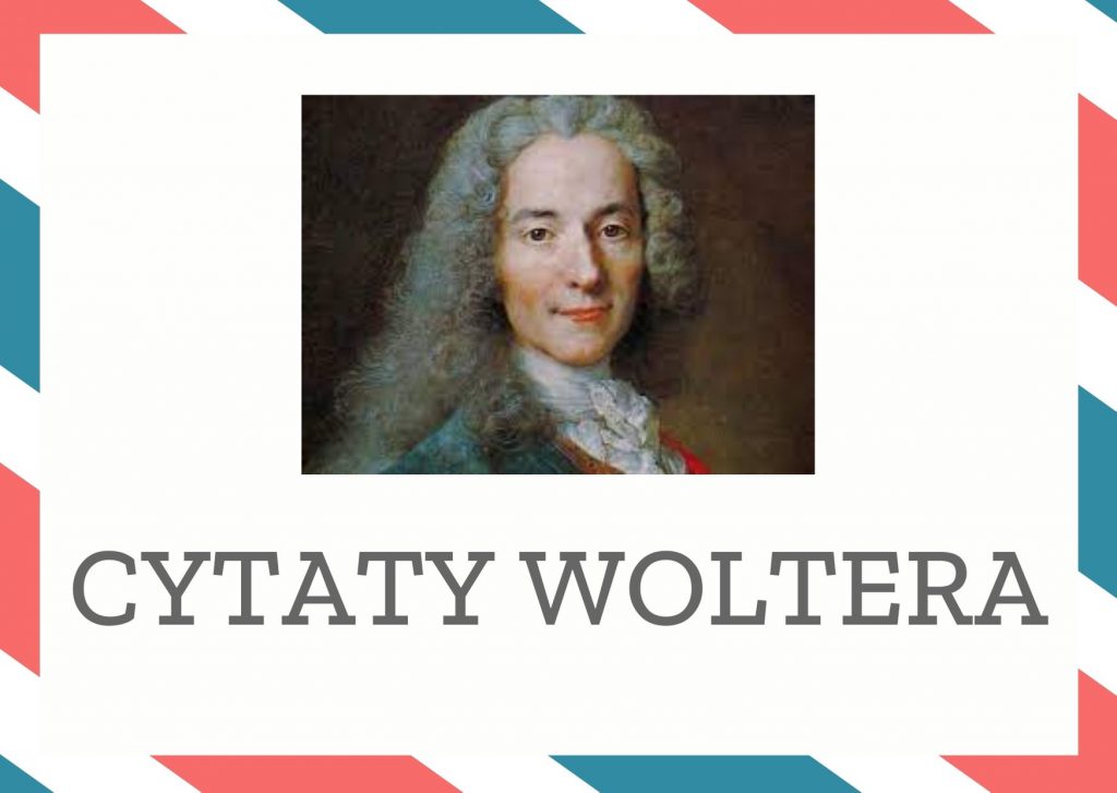 Cytaty Woltera
