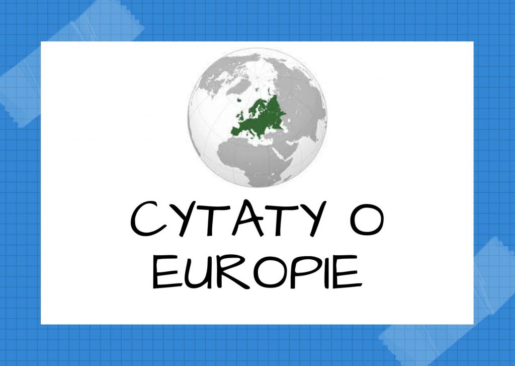 Cytaty o Europie — Milan Kundera — Za wszystkimi europejskimi wiarami religijnymi i politycznymi stoi pierwszy rozdział Gene…
