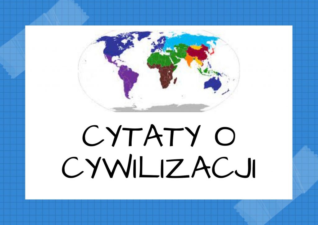Cytaty o cywilizacji — Charles Bukowski — Cywilizacja, cywilizacja, smog i morderstwa, to bez porównania przyjemniejsze. Szaleńcy i…