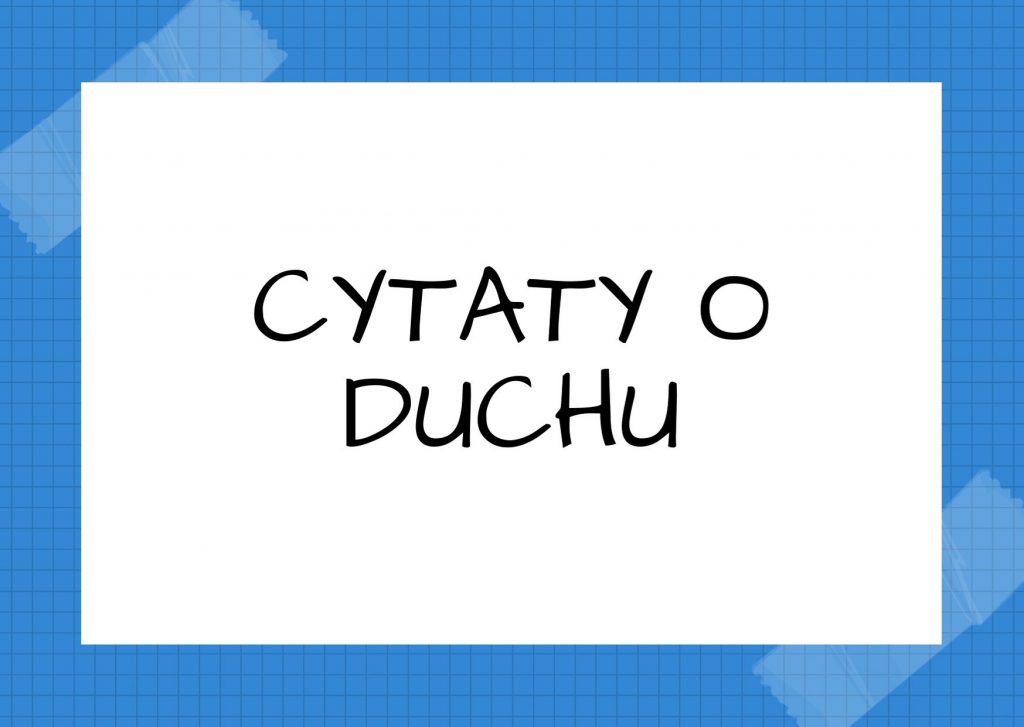 Cytaty o duchu — Wolter — Szczęście jest stanem ducha, a więc nie może być trwałe.
