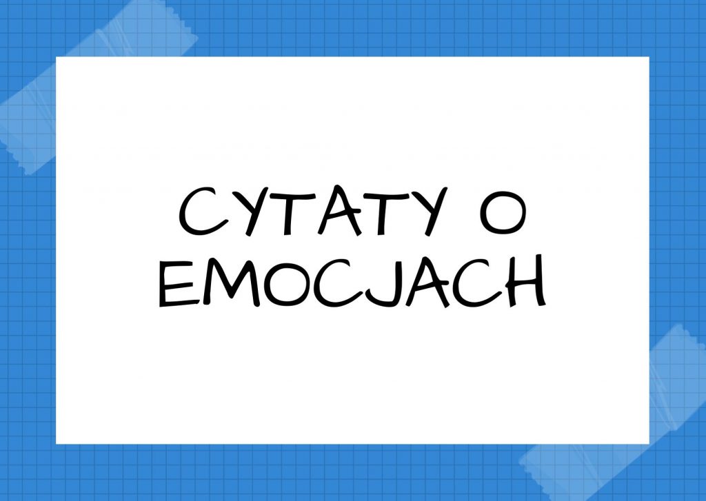 Cytaty o emocjach — Carl Gustav Jung — Nie da się zmienić ciemności w światłość, ani apatii w ruch bez udziału emocji.