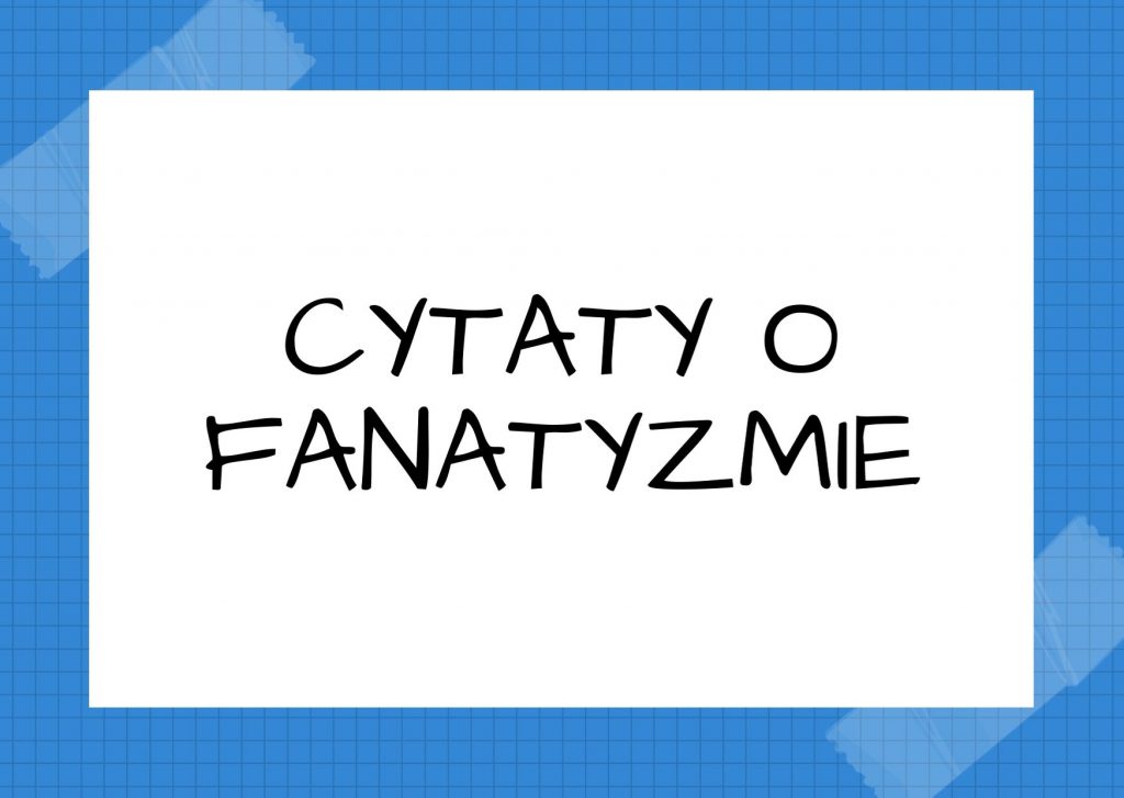 Cytaty o fanatyzmie — Jan Paweł II — Nienawiść, fanatyzm i terroryzm profanują imię Boga i zniekształcają prawdziwy wizerunek …
