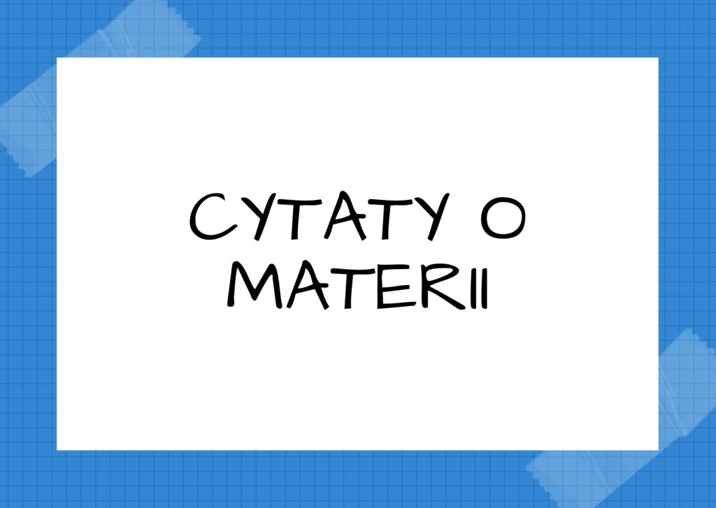 Cytaty o materii — Karol Marks — Nie można myśli oddzielić od materii, która myśli.