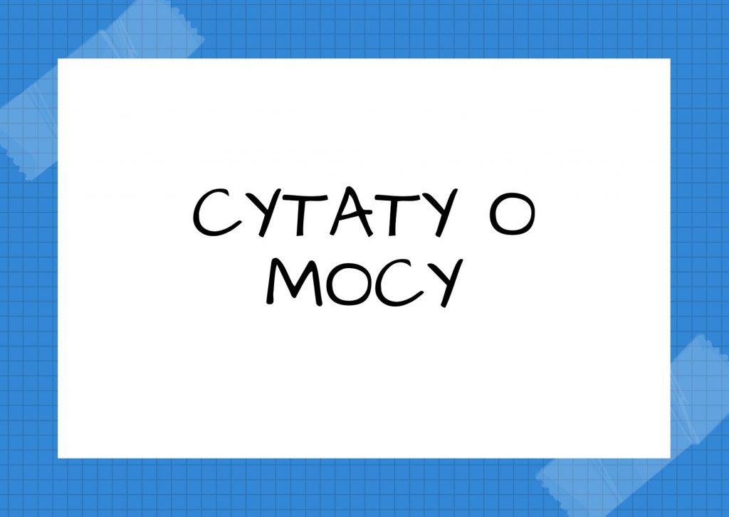 Cytaty o mocy — Leonardo da Vinci — Człowiek zasługuje na pochwałę lub naganę tylko za takie czyny, których podjęcie lub odrz…