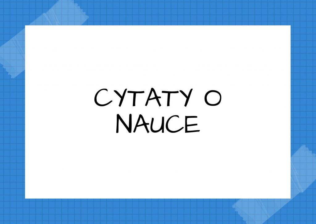 Cytaty o nauce — Borys Pasternak — W nauce krok naprzód zaczyna się zgodnie z zasadą negacji, od odrzucenia panujących przes…