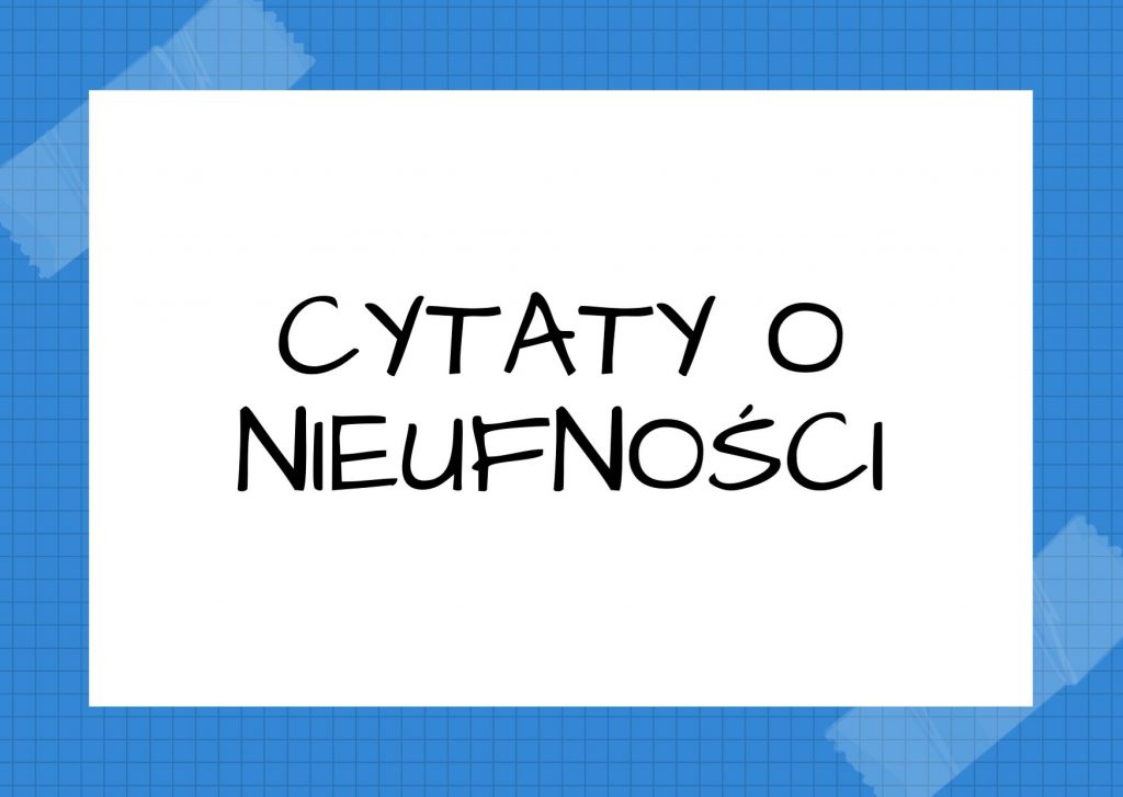 Cytaty o nieufności — Stanisław Jerzy Lec — Niektórzy ludzie patrzą przez własne oczy jak przez judasze.