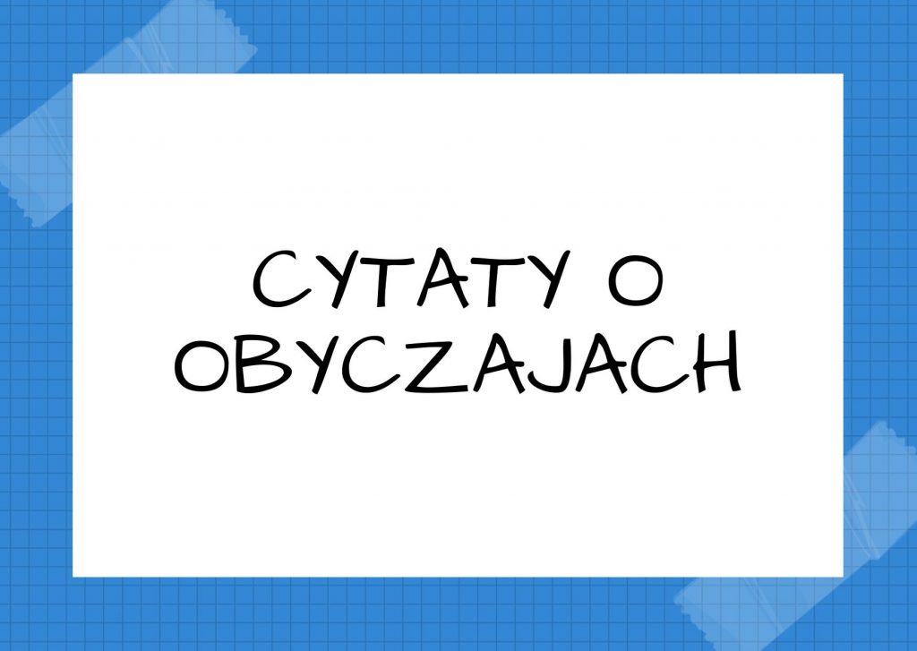 Cytaty o obyczajach — Konfucjusz — Gdy władca szanuje obyczaje, łatwo mu ludem kierować.