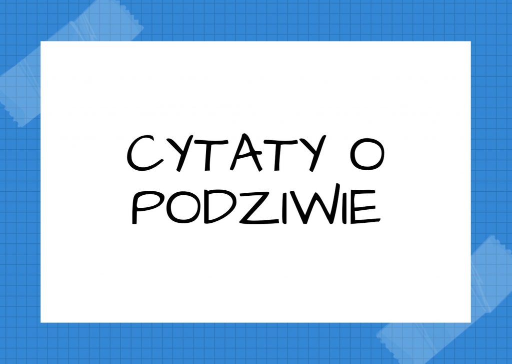 Cytaty o podziwie — Demokryt — Podziwiać należy wielkie czyny, a nie słowa.