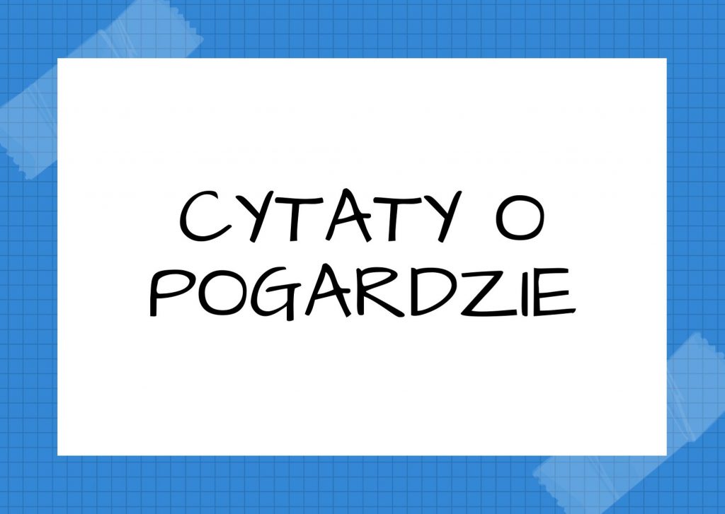 Cytaty o pogardzie — Włodzimierz Lenin — Za jawny rozłam można nienawidzić, za ukryty – trudno nie pogardzać.