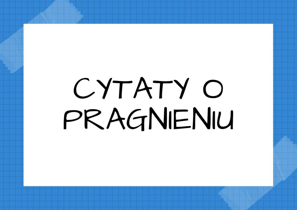 Cytaty o pragnieniu — Milan Kundera — Jeśli można dzielić ludzi na jakieś kategorie, to na podstawie tych głębokich wewnętrznyc…
