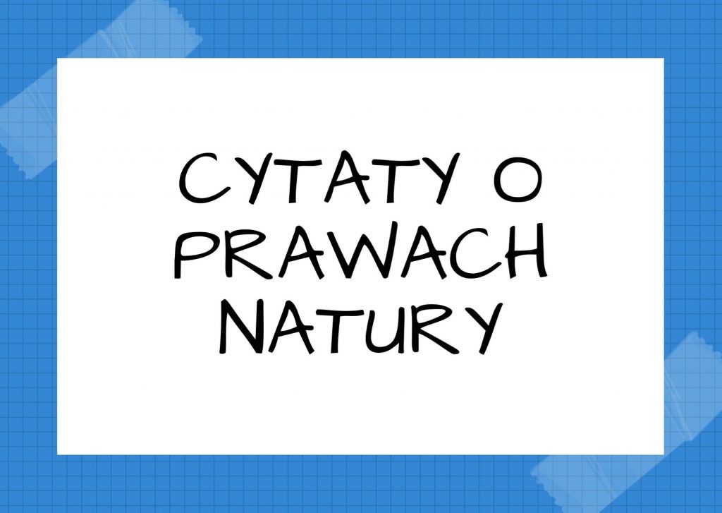 Cytaty o prawach natury