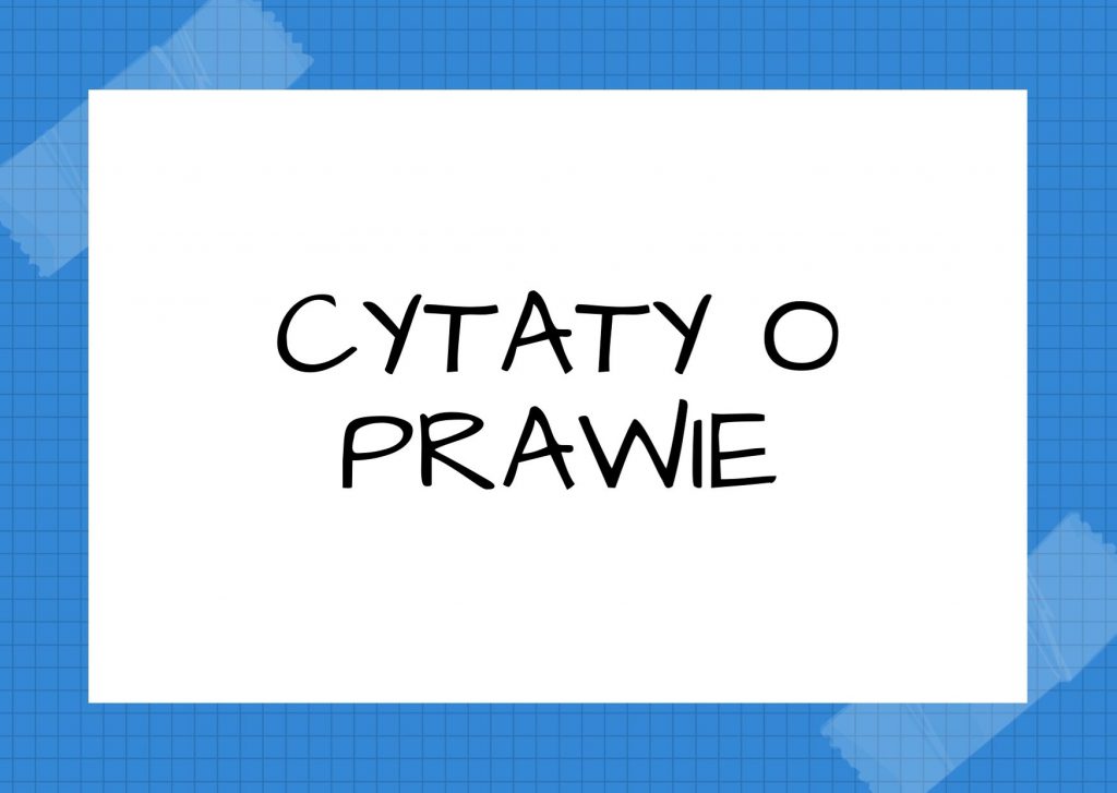 Cytaty o prawie — Wiktor Hugo — Uprawnieniem każdego człowieka jest wolność, która kończy się tam, gdzie zaczyna się sfer…