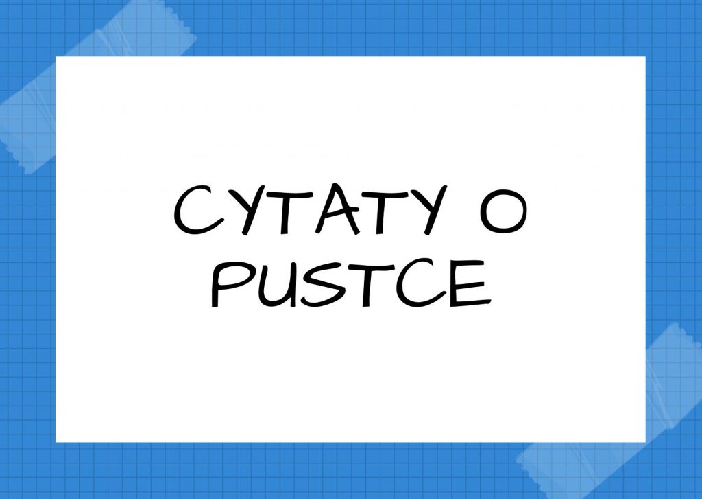 Cytaty o pustce — Simone Weil — Miłować prawdę to znosić pustkę, a także pogodzić się ze śmiercią. Prawda jest po stronie…