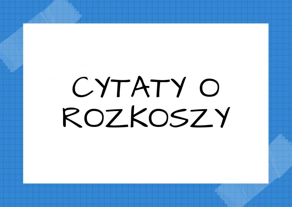 Cytaty o rozkoszy — Wiktor Hugo — Myśl jest pracą umysłu, marzenie jest jego rozkoszą. Kto myśl zastępuje marzeniem, ten ni…