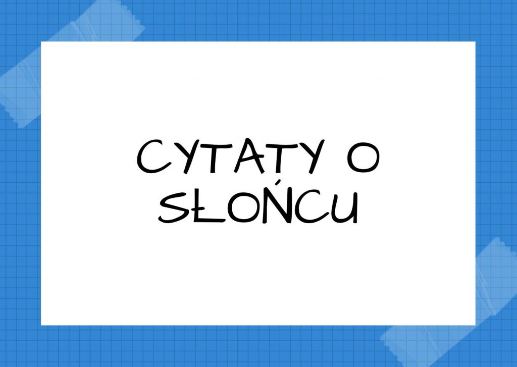 Cytaty o słońcu — Simone Weil — Trzeba tak kochać, jak świeci słońce.