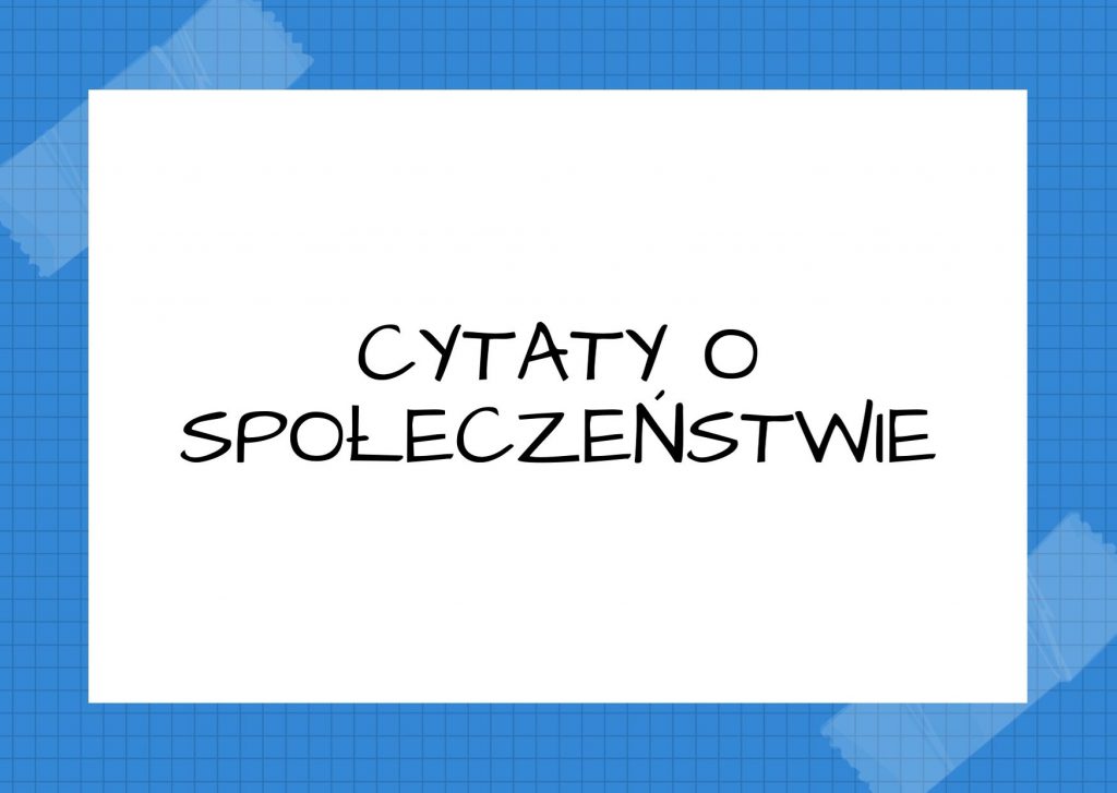Cytaty o społeczeństwie — Józef Tischner — Społeczeństwo, któremu trudno się wyzbyć wad narodowych, buduje kolejne kaplice.