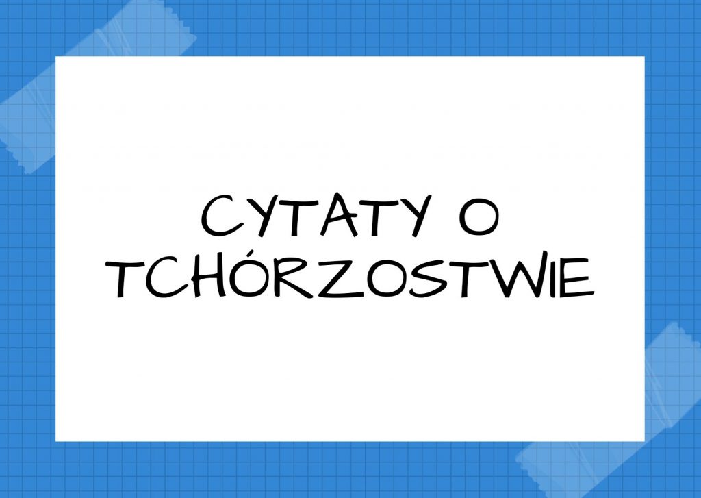 Cytaty o tchórzostwie — Mark Twain — Istnieje wiele dobrych sposobów, by nie ulec pokusie, lecz najpewniejszy – to tchórzostwo.