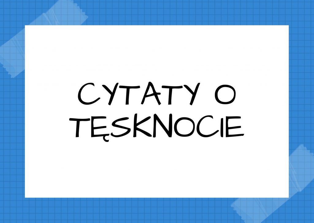 Cytaty o tęsknocie — Milan Kundera — Ludzie byli najpierw hermafrodytami i bóg przedzielił każdego człowieka na dwie połowy, k…