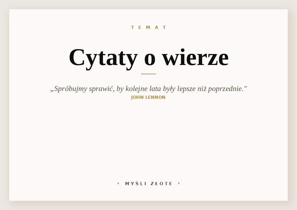 Cytaty o wierze — John Lennon — Oto jestem, jak się macie? Jak wasze związki? Czy przebrnęliście już przez wszystkie kłop…