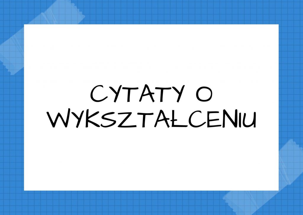 Cytaty o wykształceniu — Konfucjusz — Człowiek szlachetny jedna sobie przyjaciół wykształceniem, a w doskonaleniu się pomagają …
