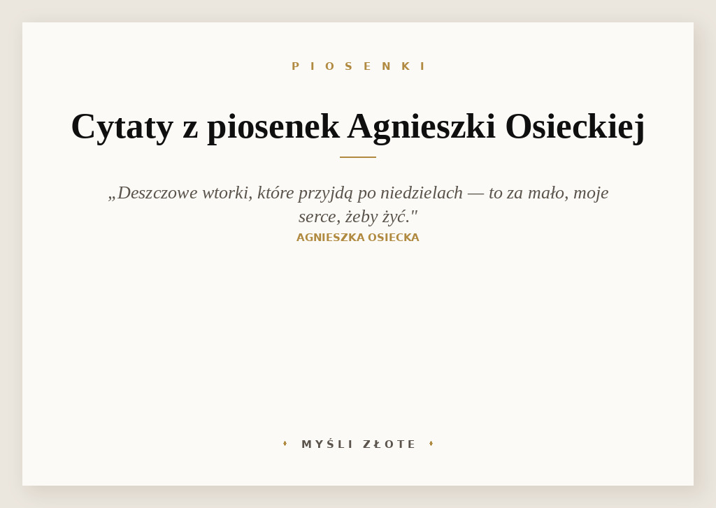 Cytaty z piosenek Agnieszka Osiecka — grafika z cytatami
