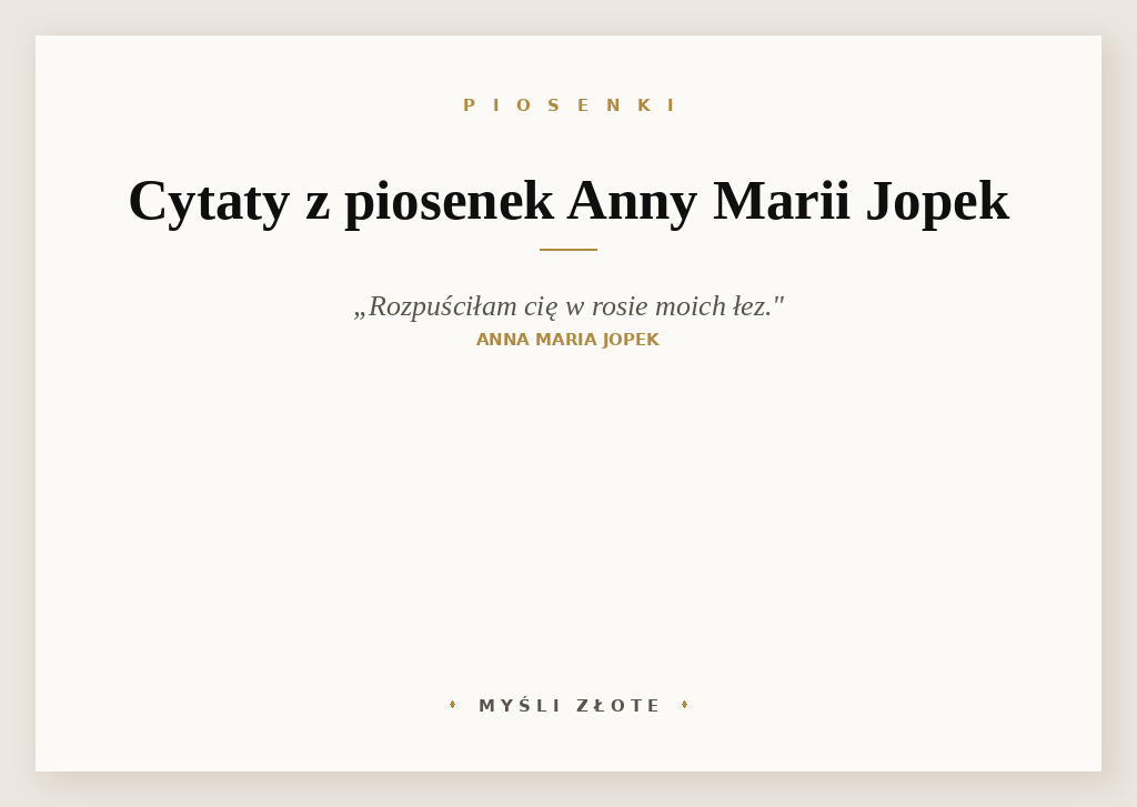 Cytaty z piosenek Anny Marii Jopek — grafika z cytatami