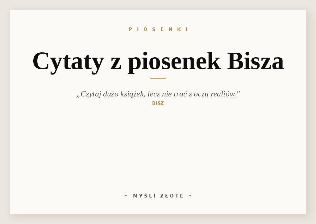 Cytaty z piosenek Bisza — grafika z cytatami