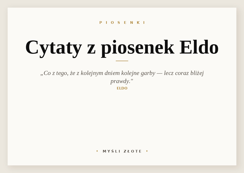 Cytaty z piosenek Eldo — grafika z cytatami