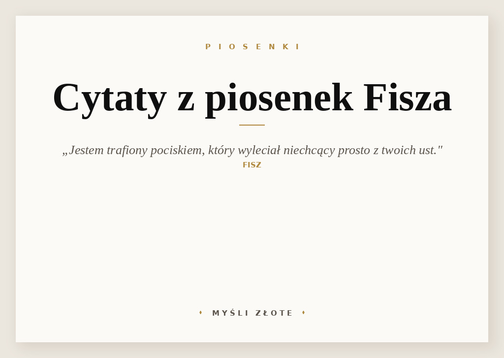 Cytaty z piosenek Fisza — grafika z cytatami
