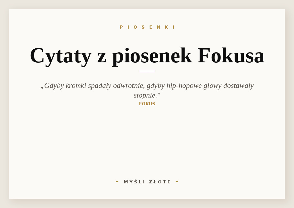 Cytaty z piosenek Fokusa — grafika z cytatami