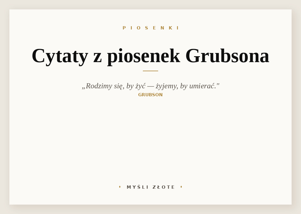 Cytaty z piosenek Grubsona — grafika z cytatami