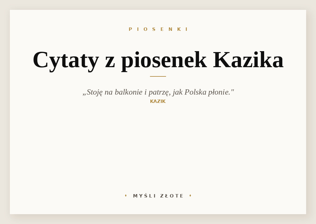 Cytaty z piosenek Kazika — grafika z cytatami