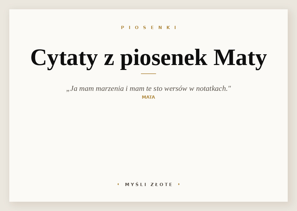 Cytaty z piosenek Maty — grafika z cytatami