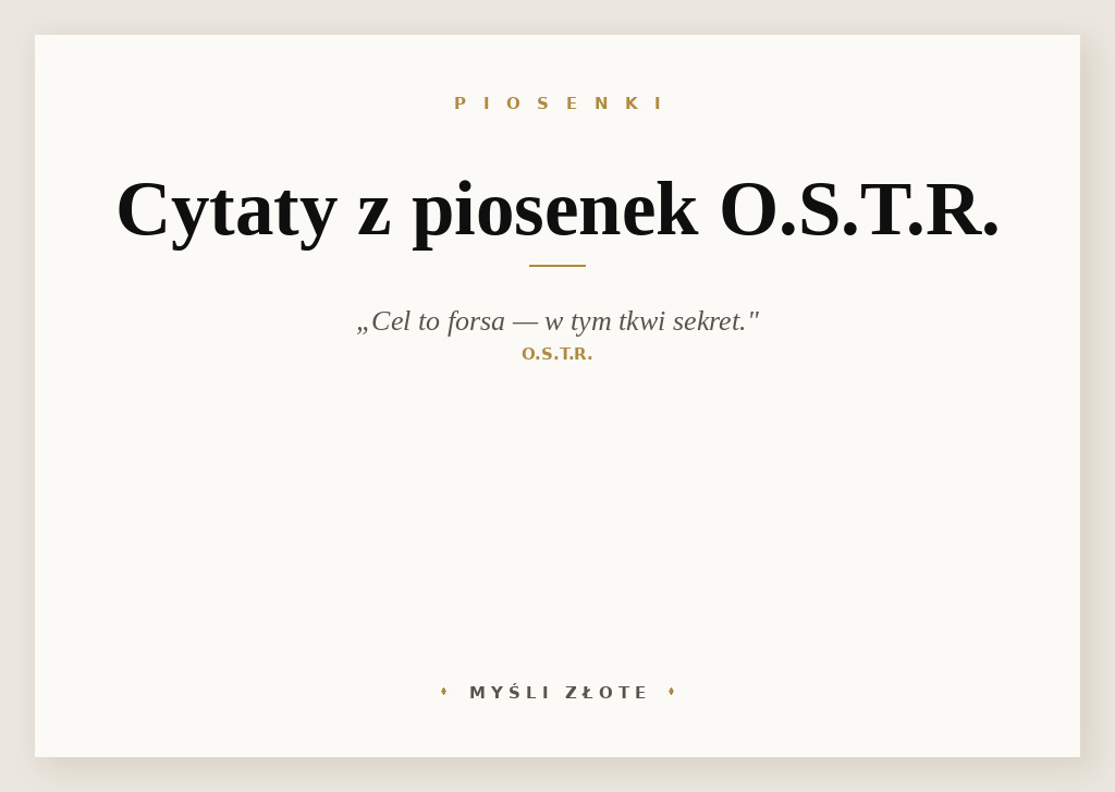Cytaty z piosenek O.S.T.R. — grafika z cytatami