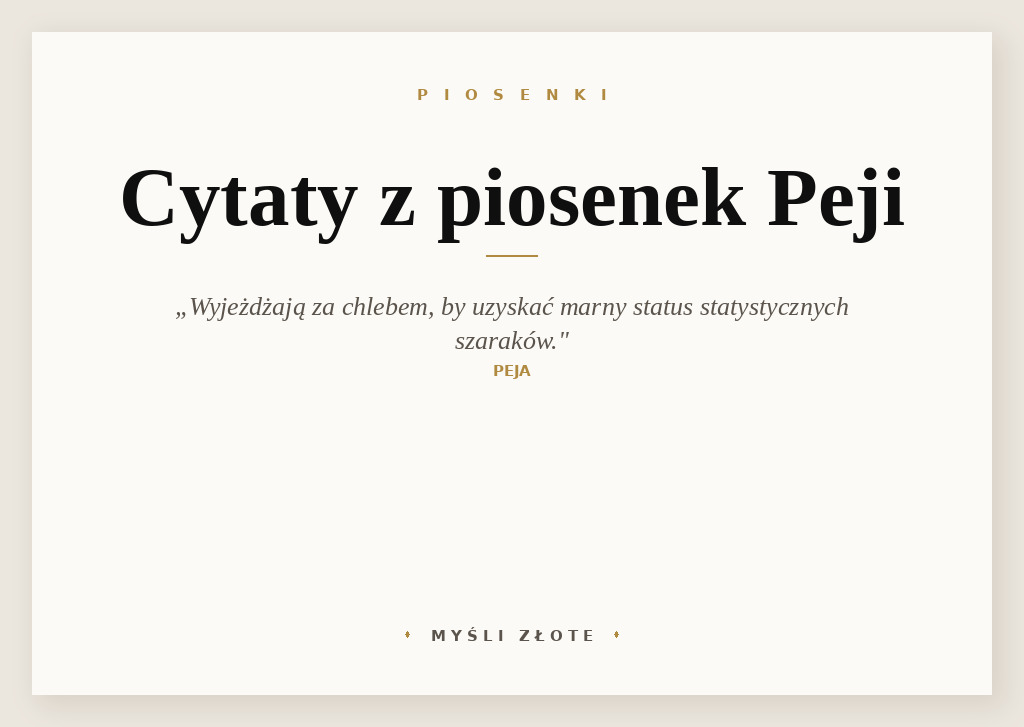Cytaty z piosenek Peji — grafika z cytatami