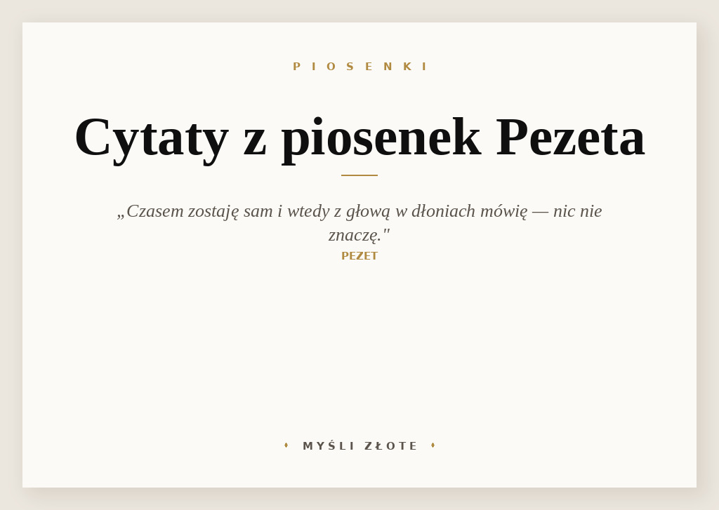 Cytaty z piosenek Pezeta — grafika z cytatami
