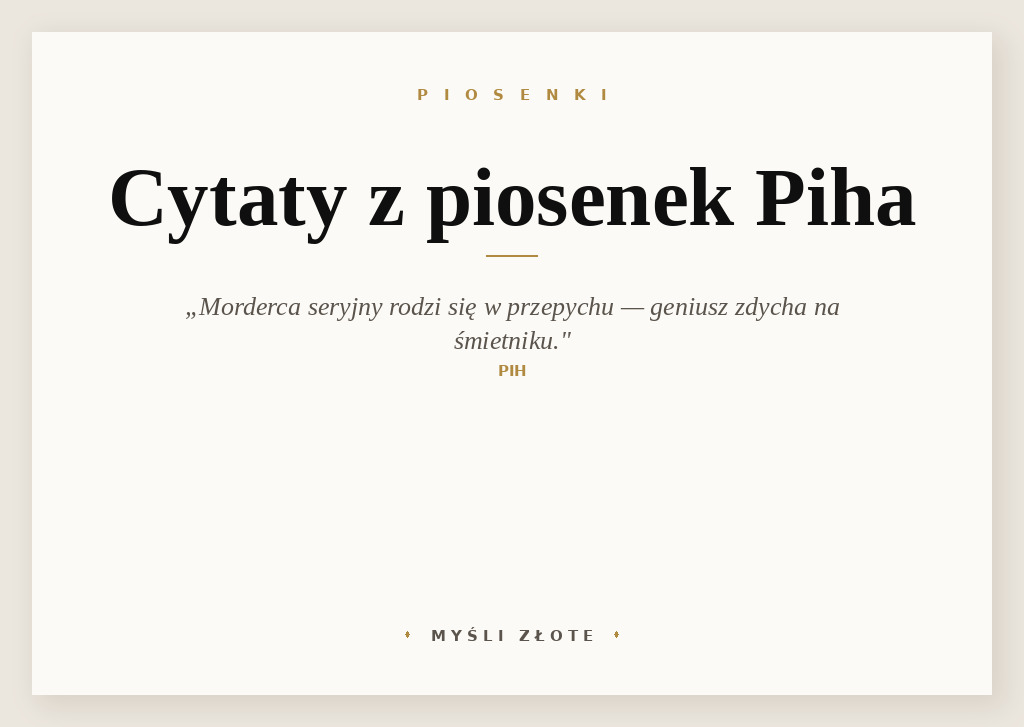 Cytaty z piosenek Piha — grafika z cytatami