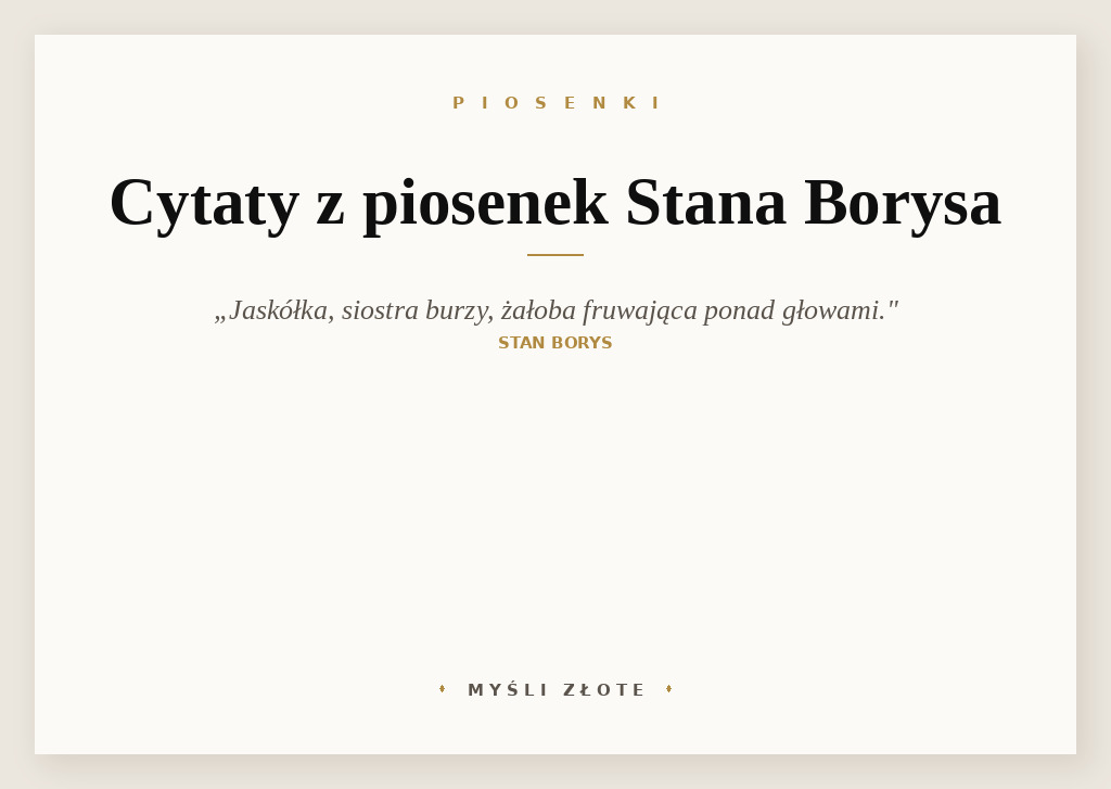 Cytaty z piosenek Stana Borysa — grafika z cytatami